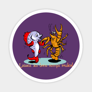 Laissez les bons temps rouler! Crawfish Mardi Gras Magnet